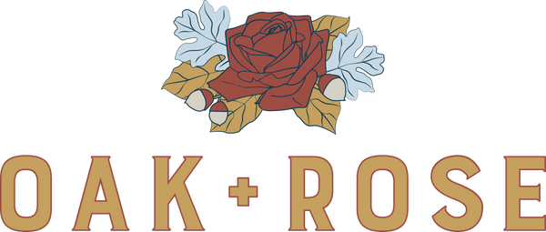 Oak and Rose
